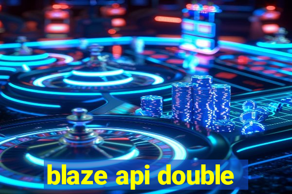 blaze api double